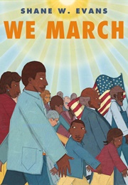 We March (Shane W. Evans)