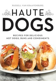 Haute Dogs (Russell Van Kraayenburg)