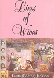 Lives of Wives (Laura (Riding) Jackson)