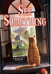 See Something (Witch City Mystery, #11) (Carol J. Perry)