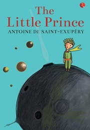 The Little Prince (Antoine De Saint-Exupéry)