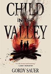 Child in the Valley (Gordy Sauer)