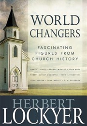 World Changers (Herbert Lockyer)