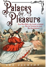 Palaces of Pleasure (Lee Jackson)