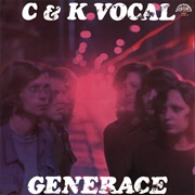 C &amp; K Vocal - Generace