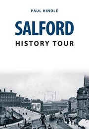 Salford History Tour (Paul Hindle)