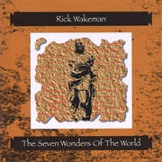 Rick Wakeman - The Seven Wonders of the World