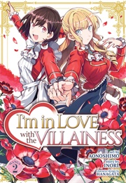 I&#39;m in Love With the Villainess Vol. 2 (Inori)