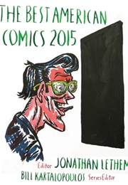 The Best American Comics 2015 (Jonathan Lethem, Ed.)