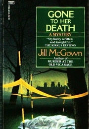 Gone to Her Death (Jill McGown)