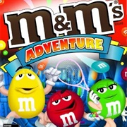 M&amp;M&#39;s Adventure