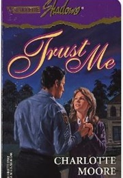 Trust Me (Charlotte Moore)