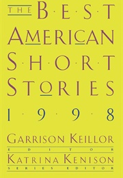 The Best American Short Stories 1998 (Garrison Keillor)