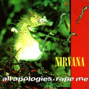 All Apologies / Rape Me (1993)