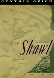 The Shawl (Cynthia Ozick)