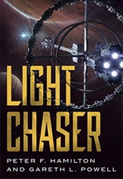 Light Chaser (Peter F. Hamilton &amp; Gareth L. Powell)