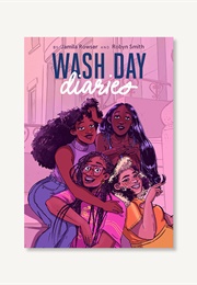 Wash Day Diaries (Jamila Rowser)