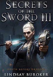 Secrets of the Sword 3 (Lindsay Buroker)