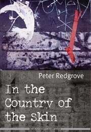 In the Country of the Skin (Peter Redgrove)