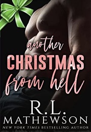 Another Christmas From Hell (R.L. Mathewson)