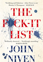 The Fuck-It List (John Niven)