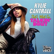 That&#39;s What I&#39;m Talkin&#39; &#39;Bout - Kylie Cantrall