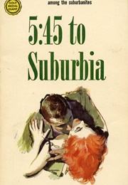 5:45 to Suburbia (Vin Packer)