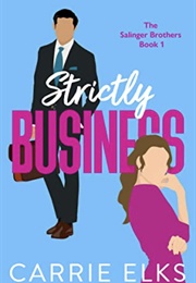 Strictly Business (Carrie Elks)