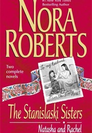 The Stanislaski Sisters: Natasha and Rachel (Nora Roberts)