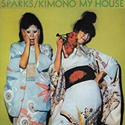 Kimono My House - Sparks