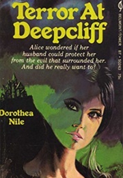 Terror at Deepcliff (Dorothea Nile)