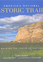 America&#39;s National Historic Trails (Karen Berger and Bart Smith)