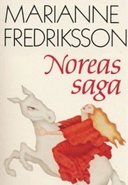 Noreas Saga (Marianne Fredriksson)