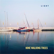 Nine Walking Trees - Light