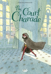 The Court Charade (Flore Vesco)