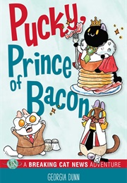 Pucky, Prince of Bacon (Georgia Dunn)