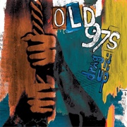 Old 97&#39;S - Drag It Up