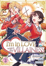 I&#39;m in Love With the Villainess Vol. 3 (Inori)