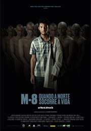 M-8 - Quando a Morte Socorre a Vida (2018)