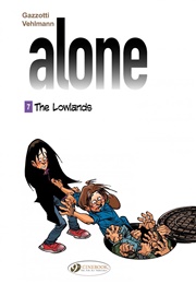 Alone Vol 7: The Lowlands (Gazzotti)