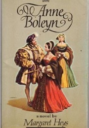 Anne Boleyn (Margaret Heys)