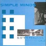 Sister Feelings Call - Simple Minds