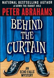 Behind the Curtain (Peter Abrahams)