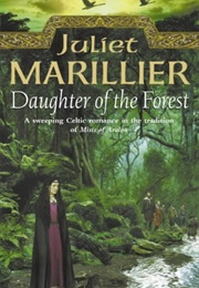 Daughter of the Forest (Juliet Marillier)