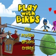 Play With Birds