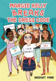 Margie Kelly Breaks the Dress Code (Bridget Farr)