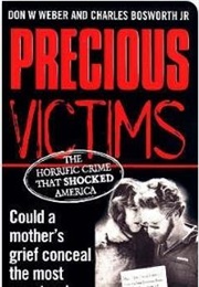 Precious Victims (Don W. Weber)