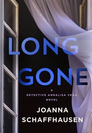 Long Gone (Joanna Schaffhausen)