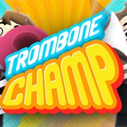 Trombone Champ