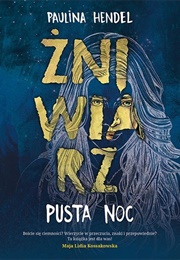 Żniwiarz #1. Pusta Noc (Paulina Hendel)